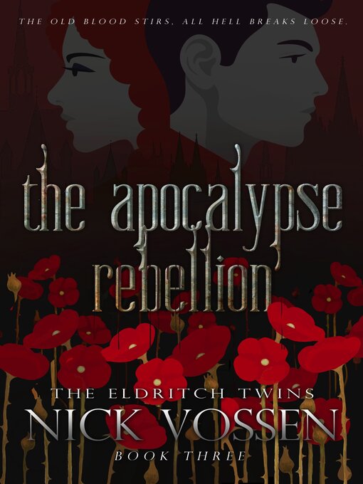 Title details for The Apocalypse Rebellion by Nick Vossen - Available